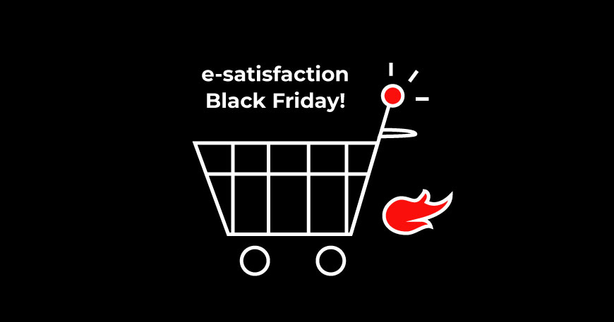 Black Friday: How to make the most of it with e-satisfaction.com?