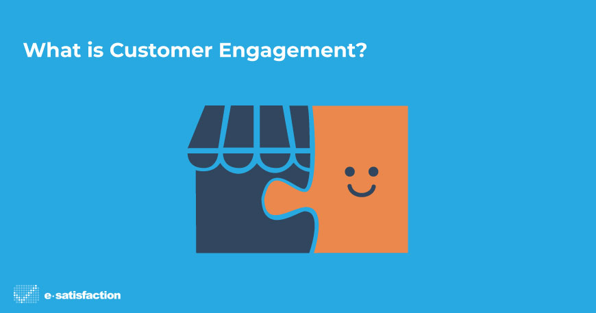 What is Customer Engagement?